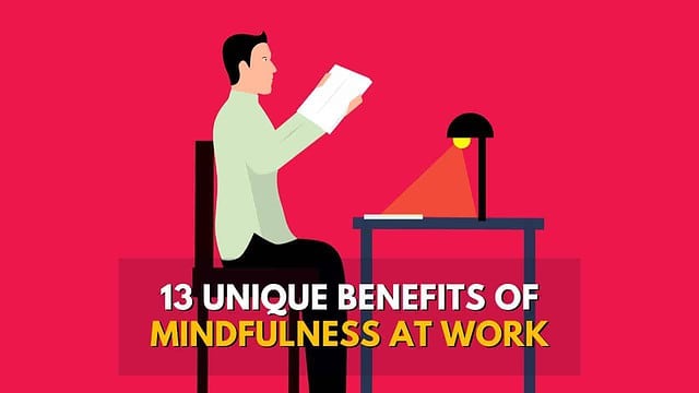 benefits of mindfulness at work
