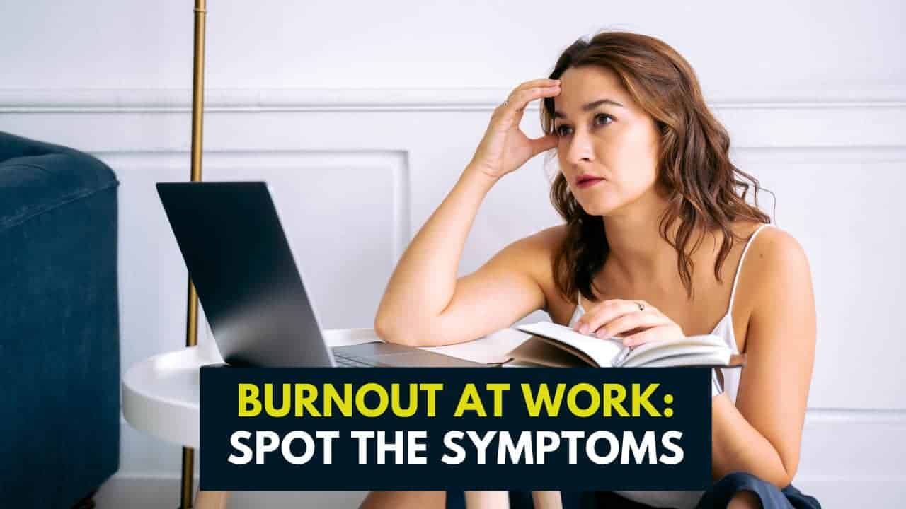 work-burnout-recognizing-symptoms-enhancing-retention