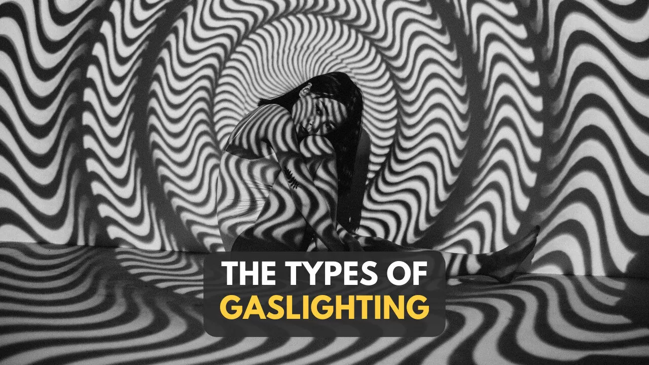 Types of Gaslighting
