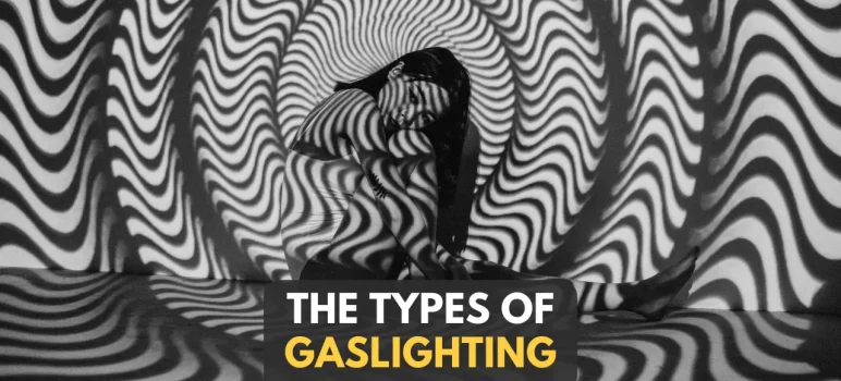 Types of Gaslighting
