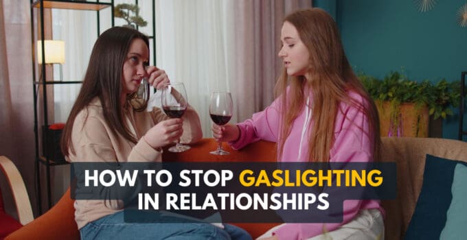 How To Block And Stop Gaslighting In Relationships