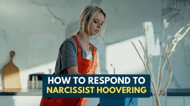 How To Respond To Narcissist Hoovering