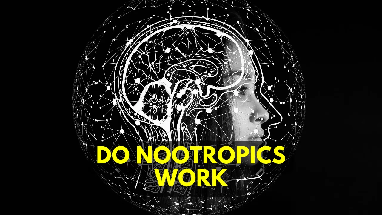 Do Nootropics or Brain Boosters Work? Are They Safe?
