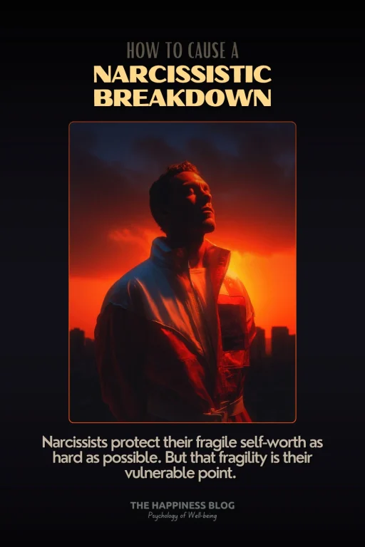 how to cause narcissistic breakdown