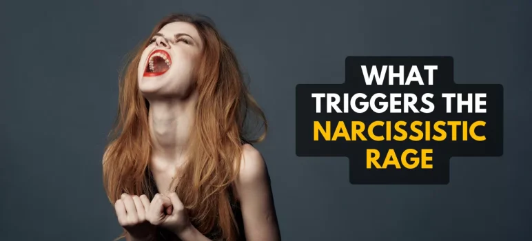 what triggers narcissistic rage