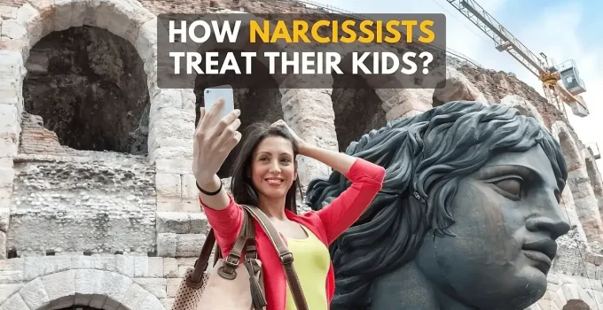 How Narcissists Treat Their Children: Facts From Science