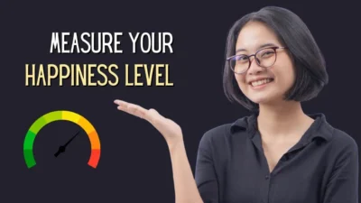 25 Simple Questions To Measure How Happy You Are