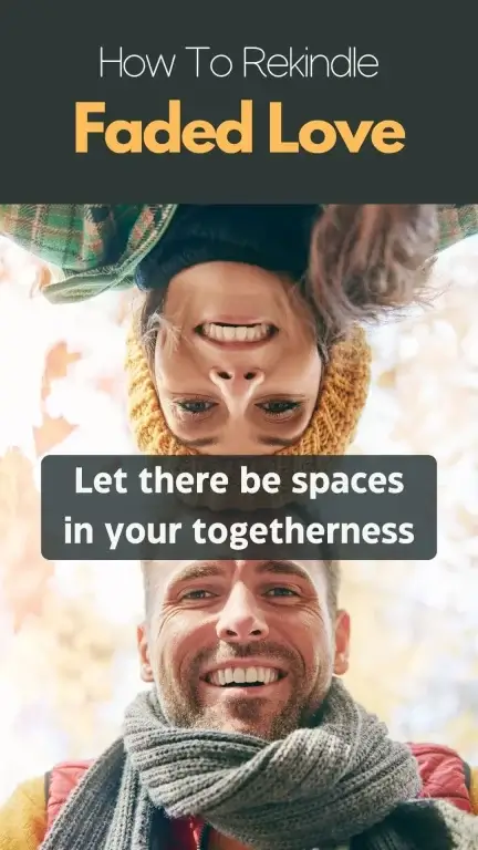 Tips To Rekindle Your Faded Love