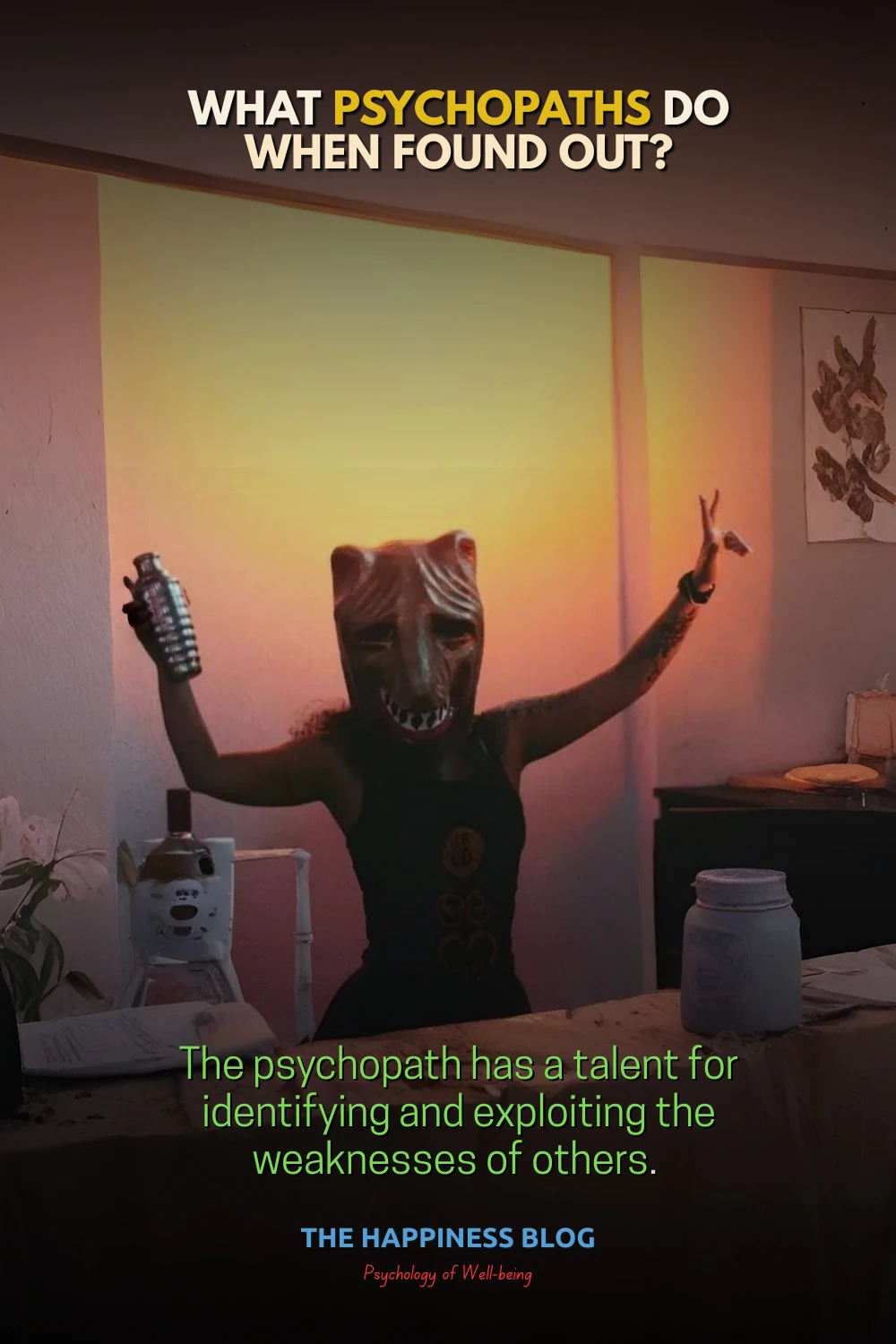 What Do Psychopaths Do When They Are Found Out