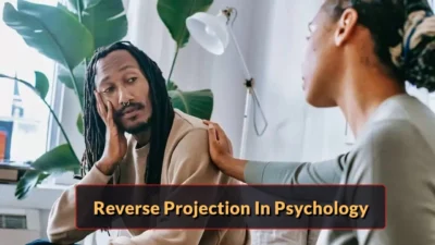 Reverse Projection In Psychology: How Can It Build Empathy?