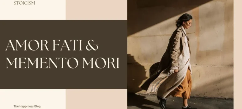 Amor Fati & Memento Mori in Stoicism