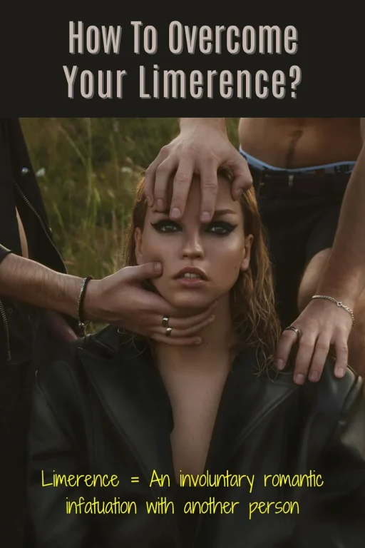 How To Overcome Your Limerence - PIN