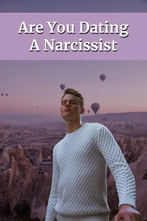 Signs you are dating a narcissist