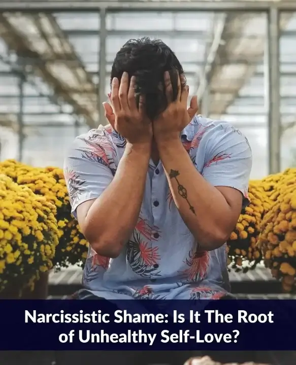 Narcissistic Shame: Why & How Do Narcissists Feel Shame? 1 Narcissistic-Shame-Is-It-The-Root-of-Unhealthy-Self-Love