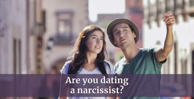 12 Signs To Check If You Are Dating A Narcissist