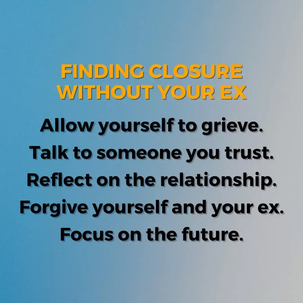 How to find closure without your ex