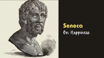 Live Happier Now: 10 Timeless Lessons from Seneca