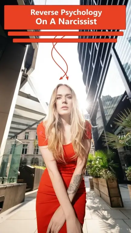 reverse psychology on a narcissist-Pin2