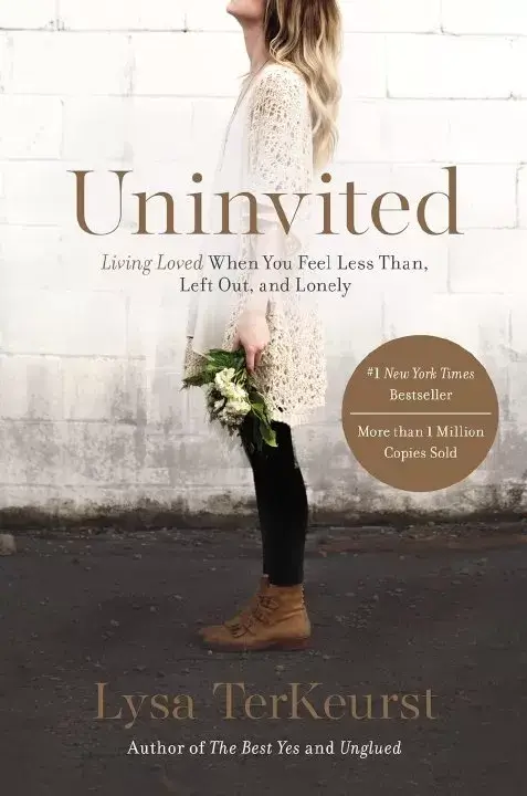 7 Books On Loneliness: For The Alone Ones During Holidays 6 Christian Book on Loneliness - Uninvited by Lysa TerKeurst