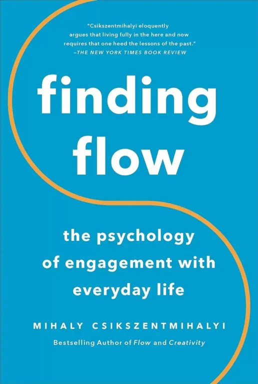 Finding-Flow-The-Psychology-Of-Engagement-With-Everyday-Life-Mihaly-Csikszentmihalhi book cover