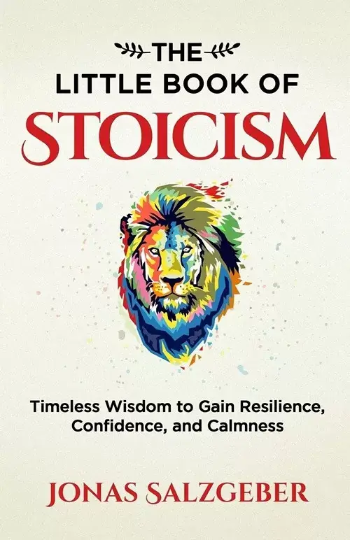 The Little Book of Stoicism - Jonas Salzgeber - Book cover