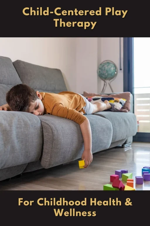 child-centered play therapy for Childhood health