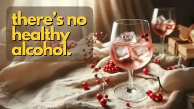 Debunking The Myth of Healthy Alcohol: Read The Facts
