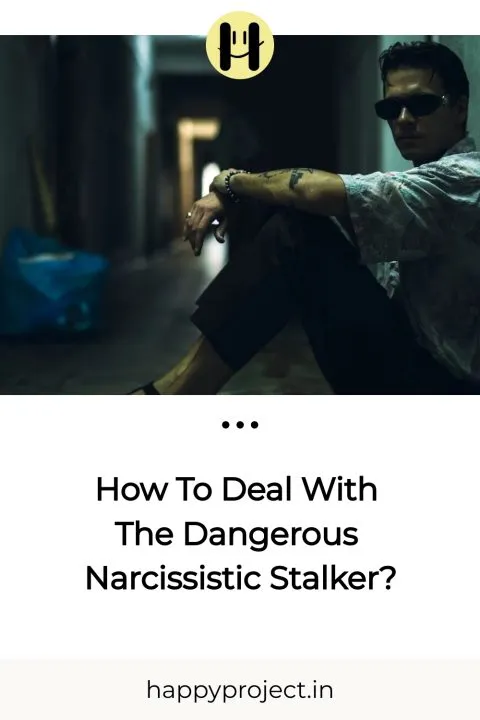 How To Cope With A Narcissist Stalker