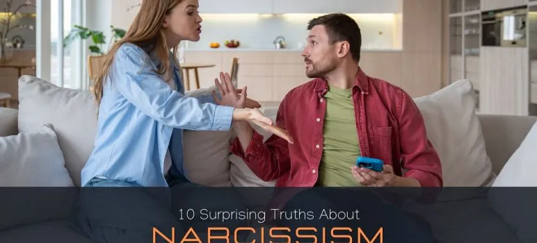 10 Surprising Truths About Narcissism