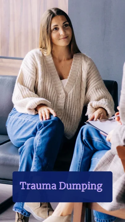 Trauma Dumping (PIN)