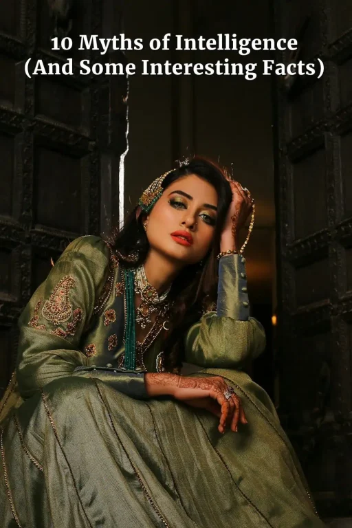 10 Myths of Intelligence and Interesting Facts