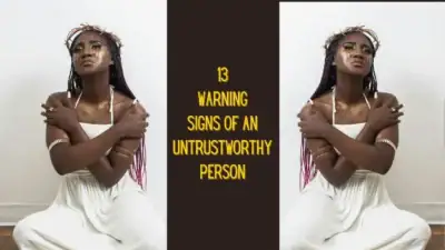 Betrayal: 13 Signs of An Untrustworthy Person