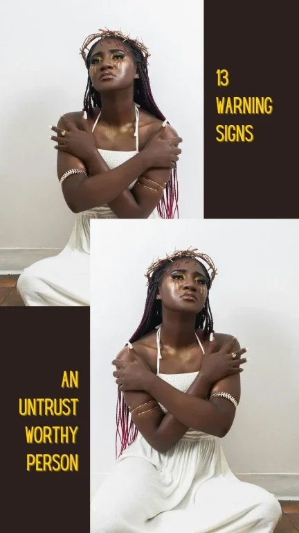 13 Signs of An Untrustworthy Person (Pin)