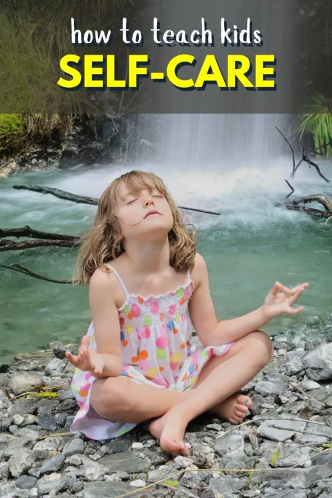 How To Teach Your Kids Self-Care (Pin)