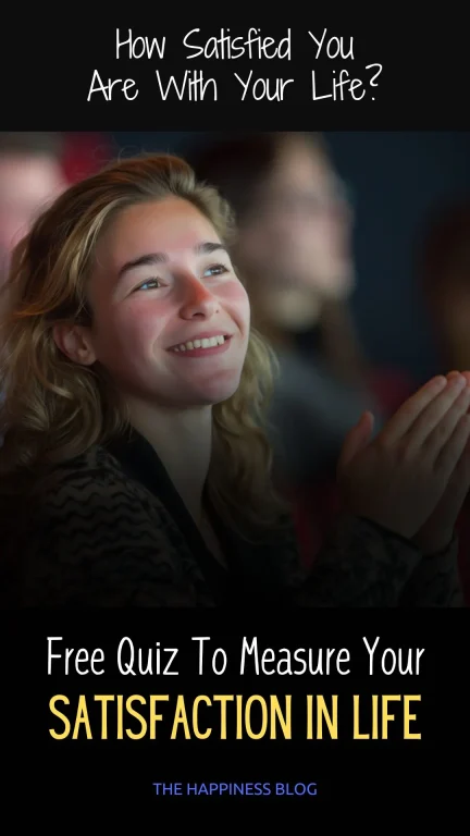 How Satisfied You Are In Life