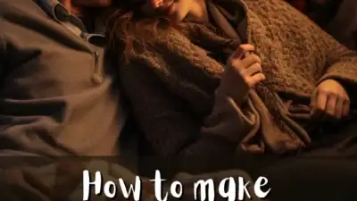 How To Make True Love Last: 15 Simple Ways