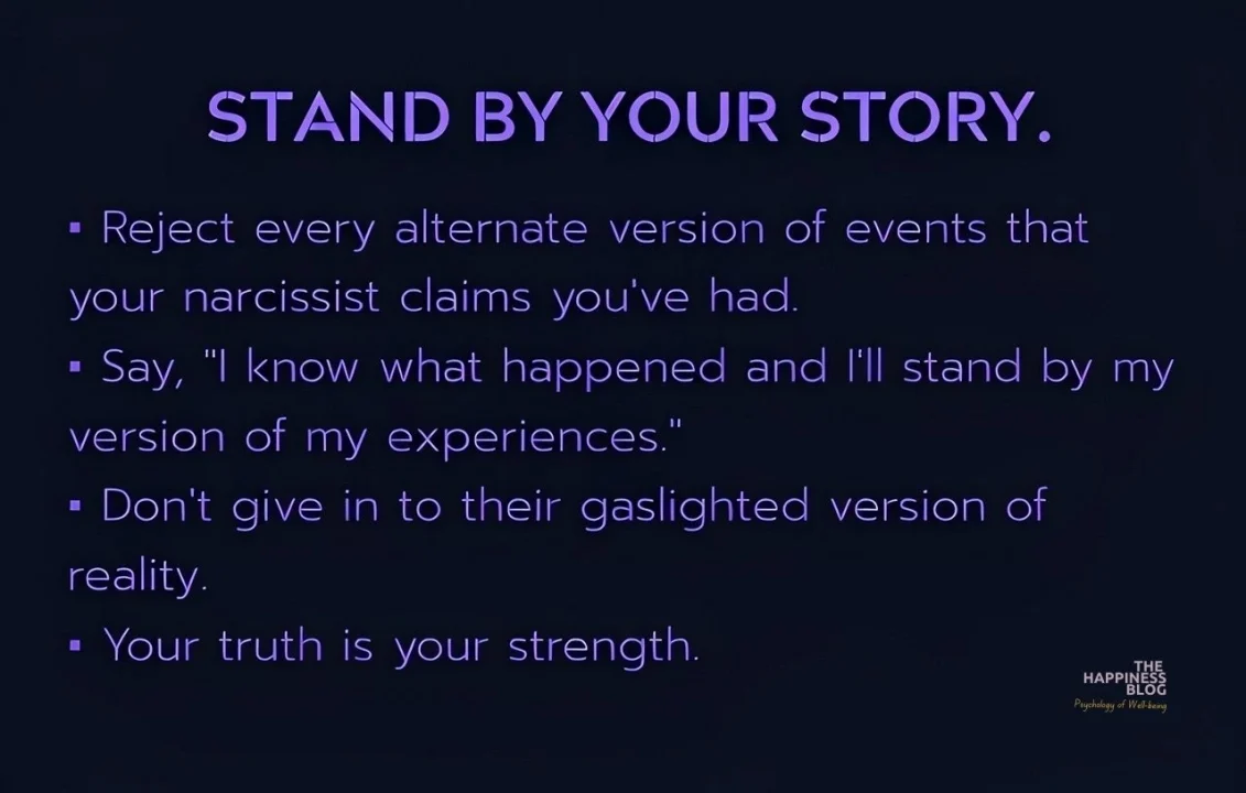 8 Ways To Keep Your Cool Around A Narcissist 3 stand by your story against Narcissist