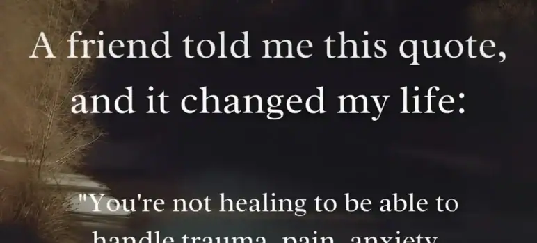 Healing For Happiness After You Survived The Pain