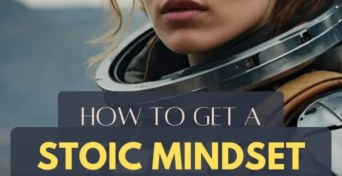 Get A Stoic Mindset. Model Your Best Possible Life.