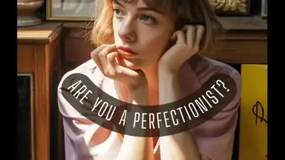Quiz: Are You A Perfectionist? A Quick Check