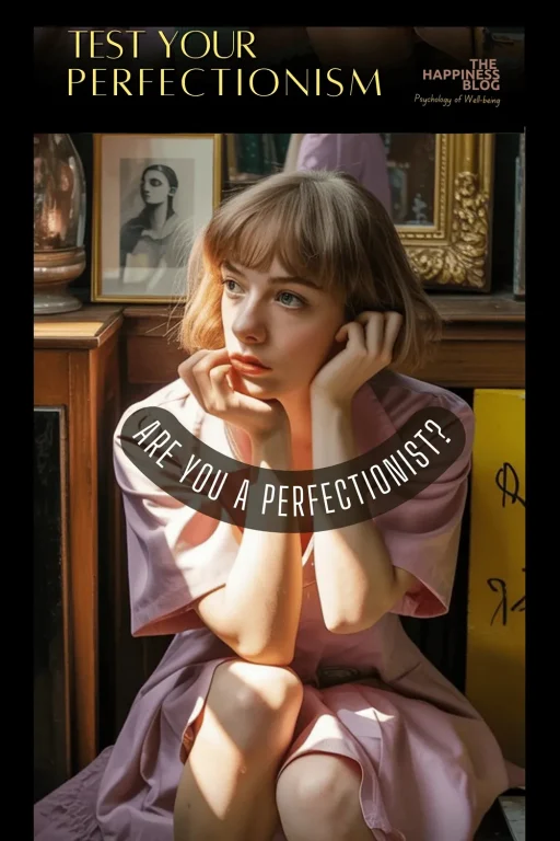 are you a perfectionist - measure your perfectionism