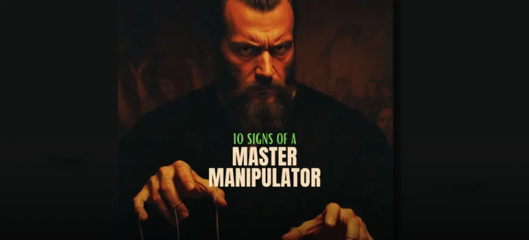 signs of a master manipulator feature