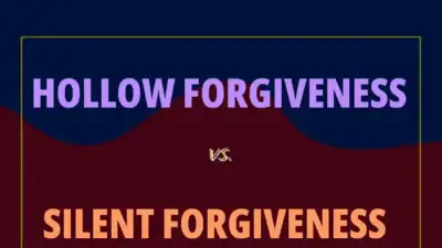 Hollow vs. Silent Forgiveness: What Are The Differences?