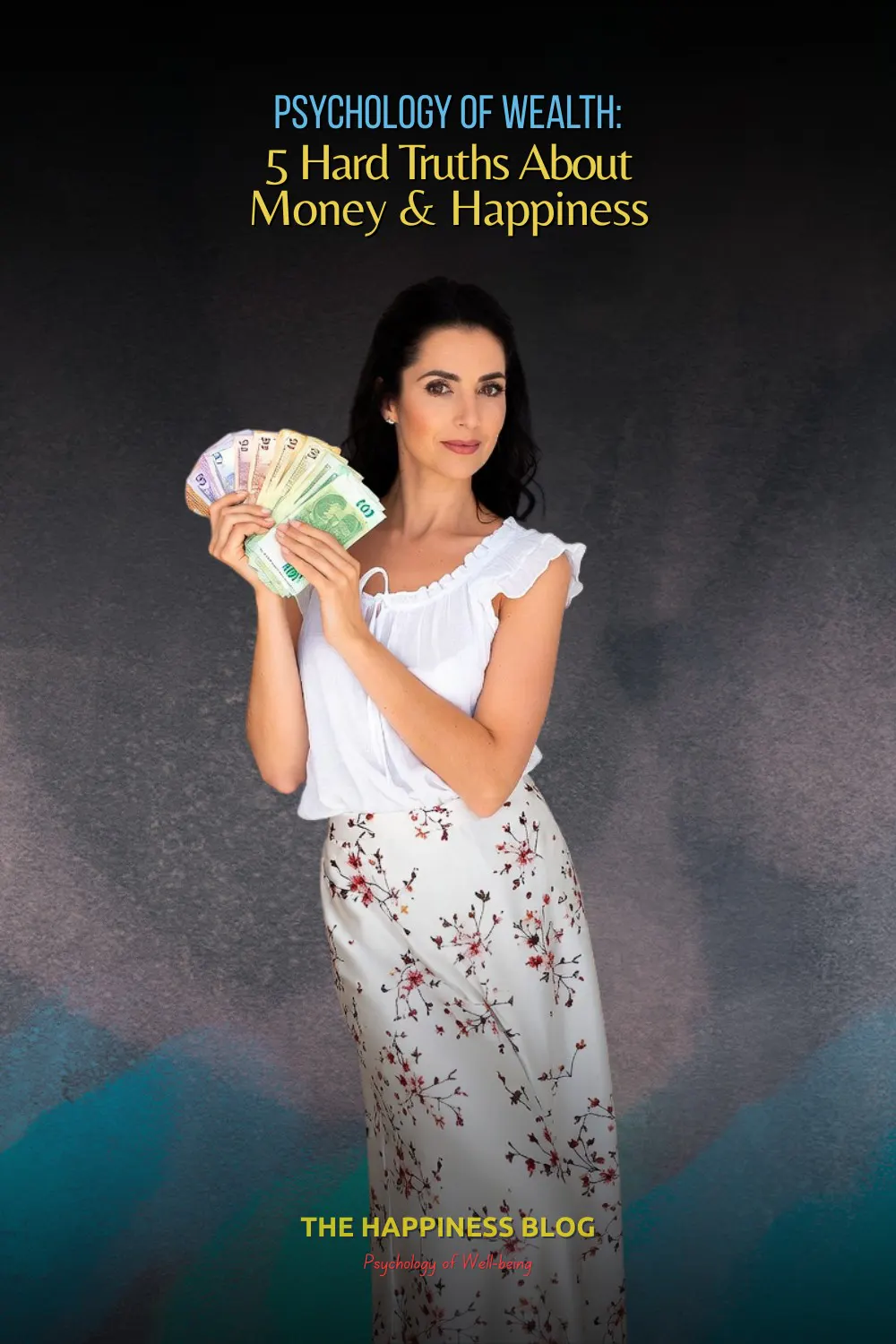 psychology of wealth truths about money and happiness