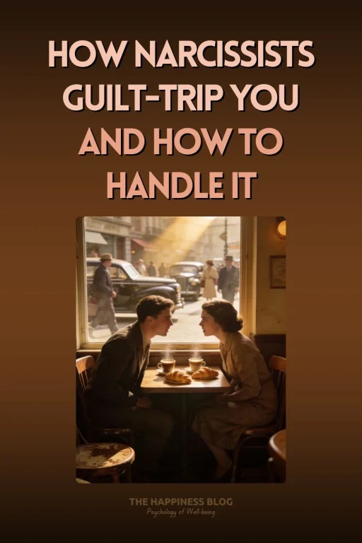 how narcissists guilt trip you