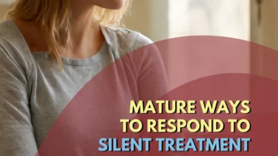 Narcissist Silent Treatment: Why They Do It and How To Respond