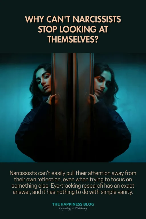 why can't narcissists stop looking at themselves