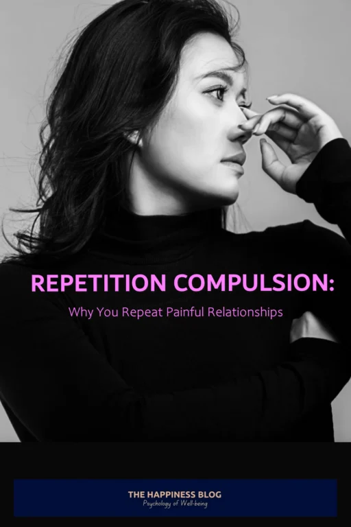 repetition compulsion why you repeat painful relationships