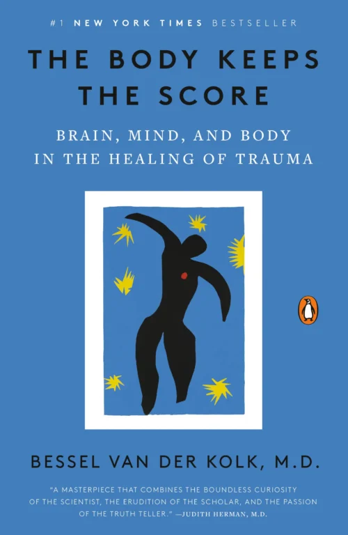body keeps the score by bessel van der kolk